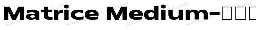 Matrice Medium字体转换